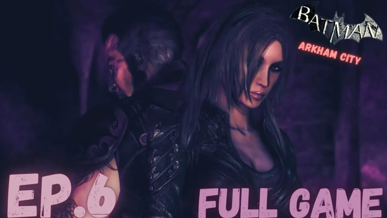 BATMAN: ARKHAM CITY Gameplay Walkthrough EP.6- Talia & Ra's Al Ghul FULL GAME