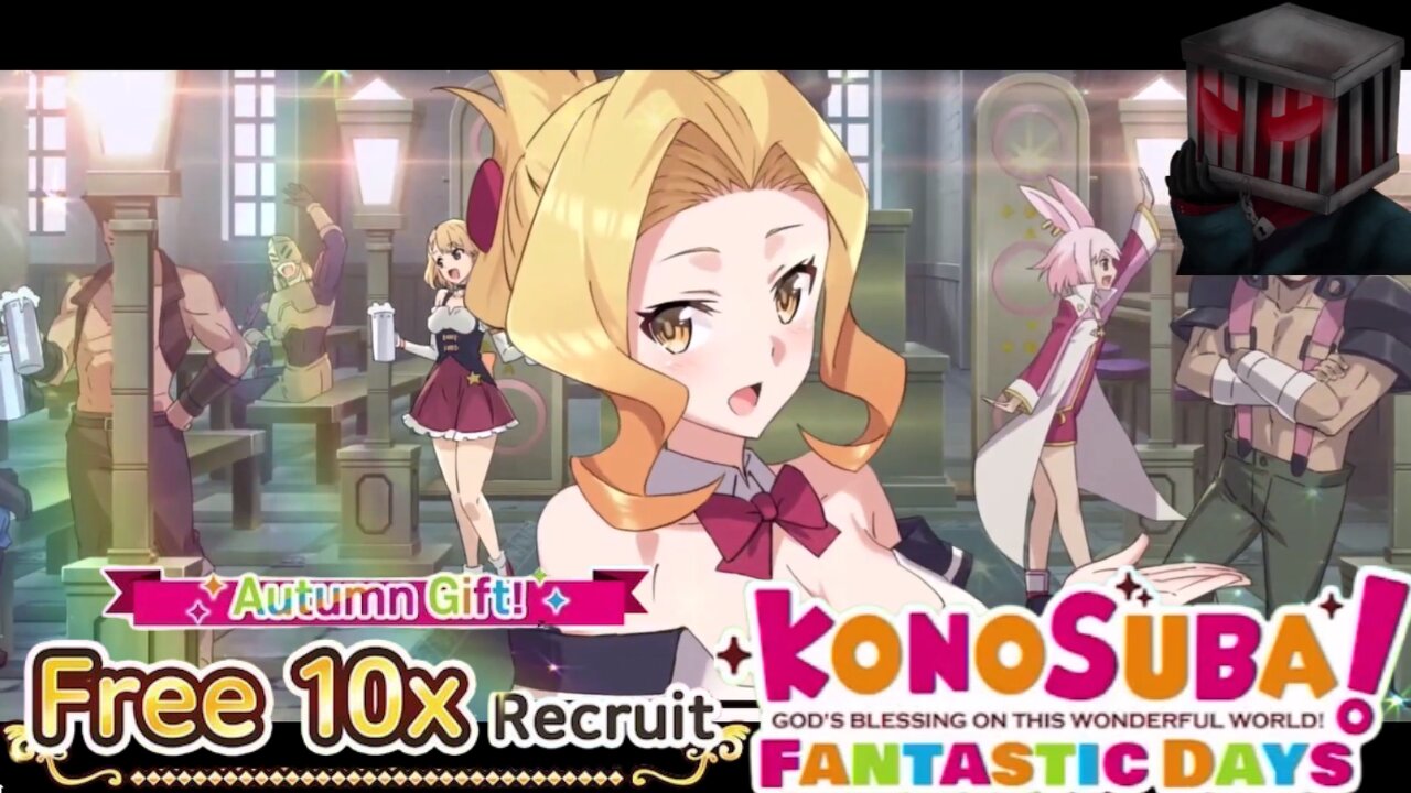 KonoSuba: Fantastic Days (Global) - Autumn Gift Free 10x Recruit Summons