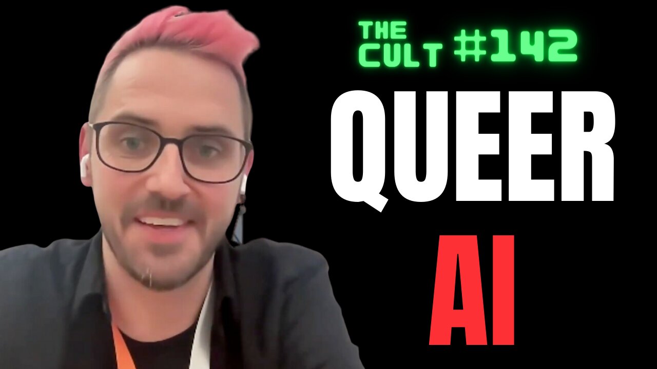 The Cult #142: Queer AI, what could possibly go wrong?