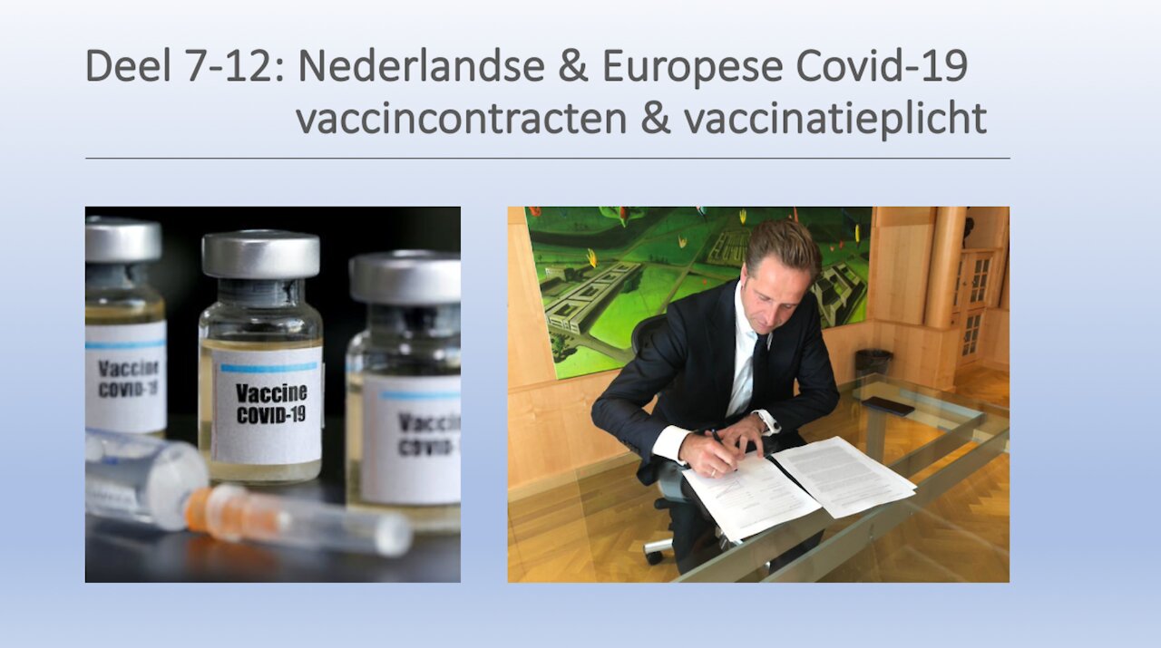 Deel 7-12: Nederlandse en Europese Covid-19 vaccincontracten & vaccinatieplicht