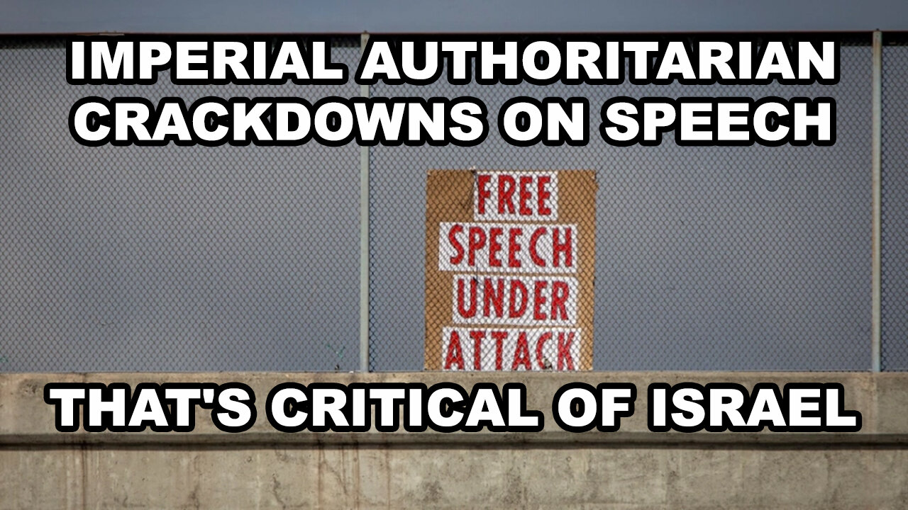 More Authoritarian Crackdowns On Speech That's Critical Of Israel