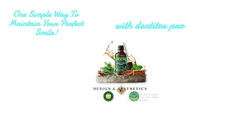 One Simple Way To Maintain Your Perfect Smile! DENTITOX PRO .Strong and healthy Teeth.