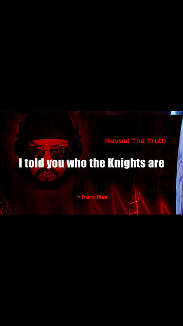 I told you who the Knights are