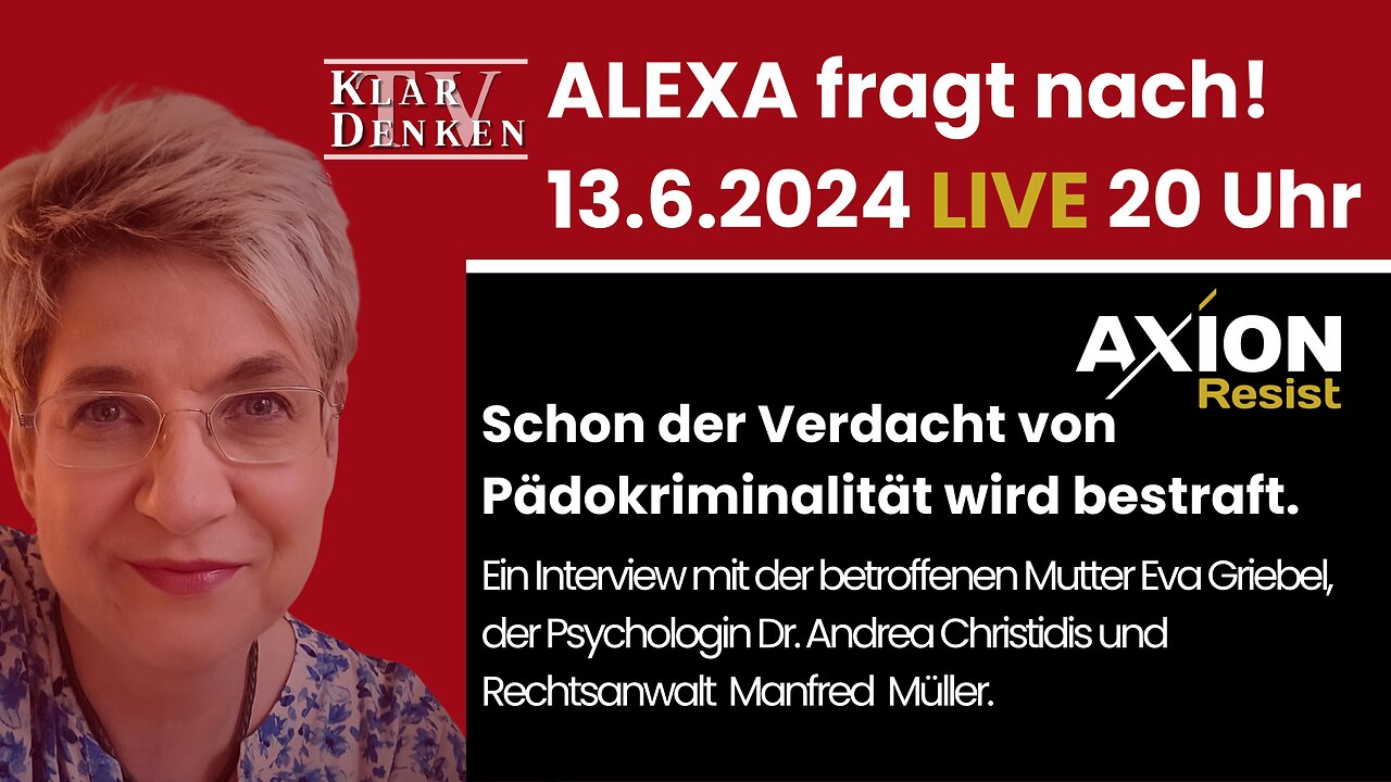 💥LIVE - Alexa fragt nach bei Rechtsanwalt Müller, Dr. Andrea Christidis und der Mutter, Eva Griebel💥