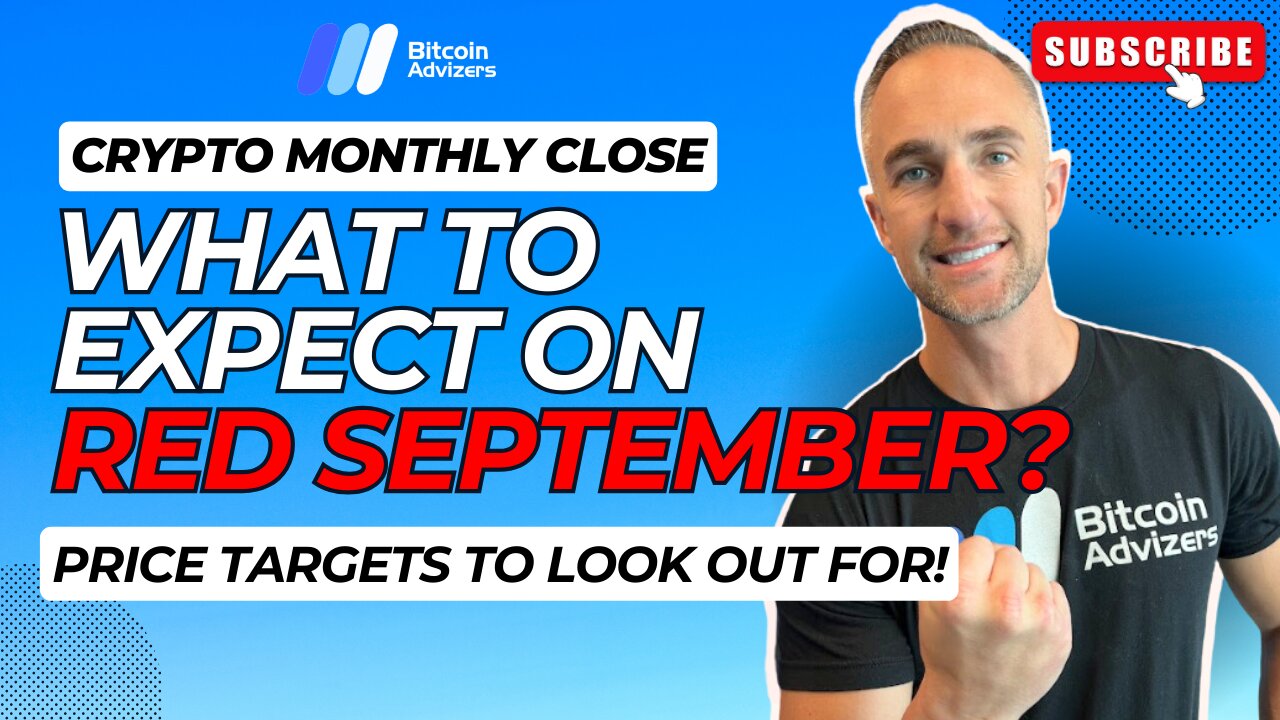 Bitcoin Price Action Analysis - August Monthly Close and What to Expect in September's Red Month