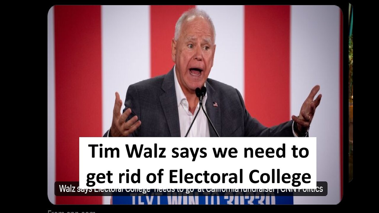Tim Walz calls to end the electoral college