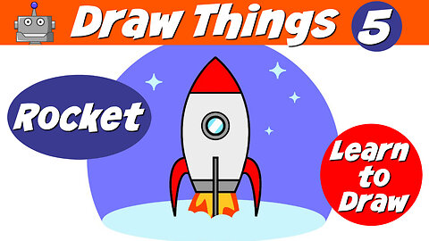 DRAW THINGS | LEARN TO DRAW | ROCKET