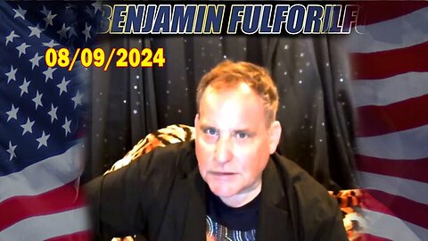 Benjamin Fulford Full Report Update August 9, 2024 - Benjamin Fulford Q&A Video