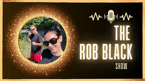 The Rob Black Show 09/16/2024