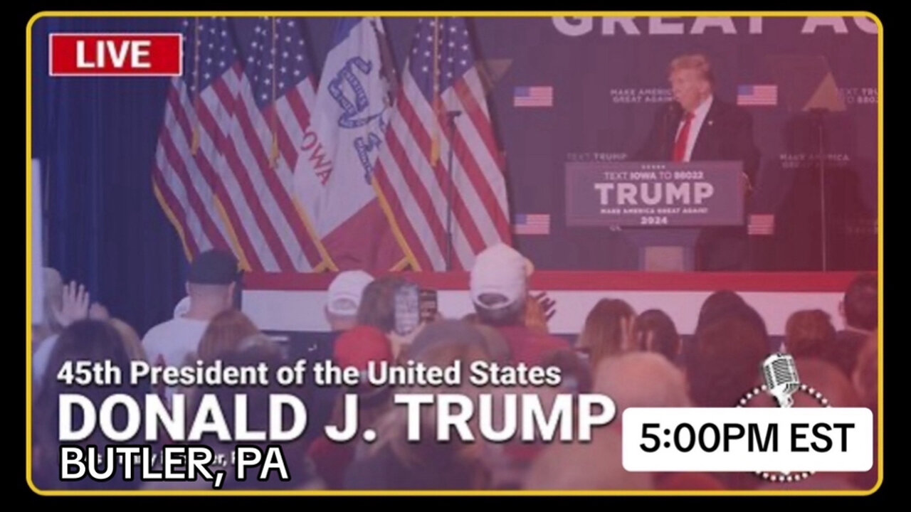 LIVE: President Trump in Butler, Pennsylvania