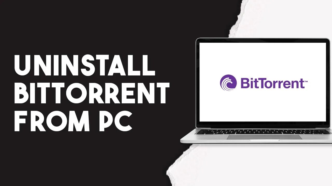 How To Uninstall Bittorent From PC