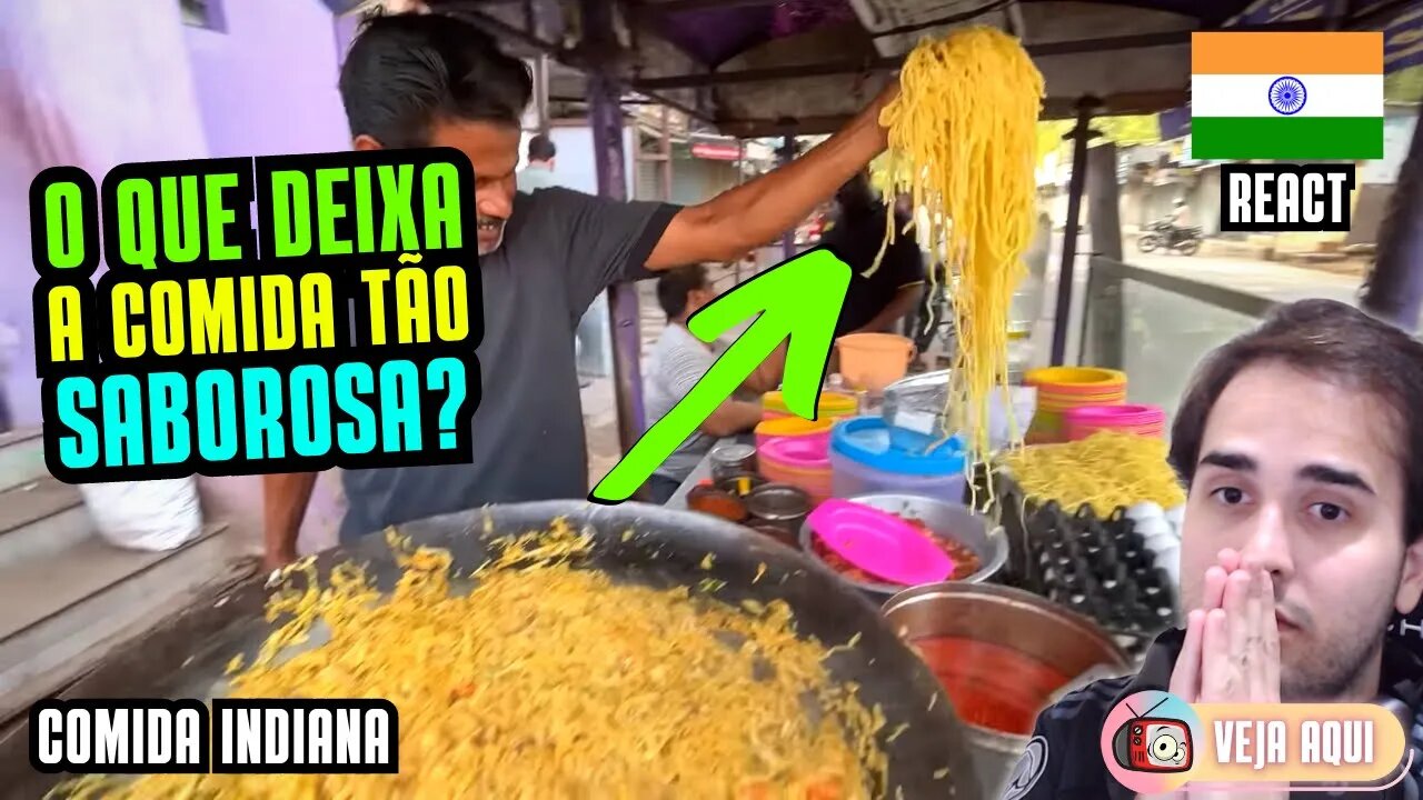 O "TEMPERO" ESTÁ NA MÃO... LITERALMENTE! Reagindo a COMIDAS DE RUA INDIANAS | Veja Aqui Reacts