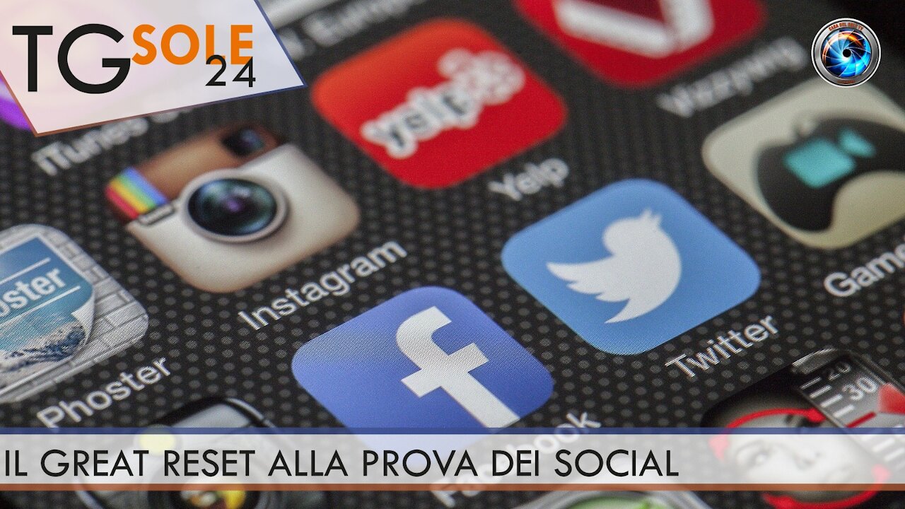 TgSole24 - 19 gennaio 2021 - IL GREAT RESET ALLA PROVA DEI SOCIAL