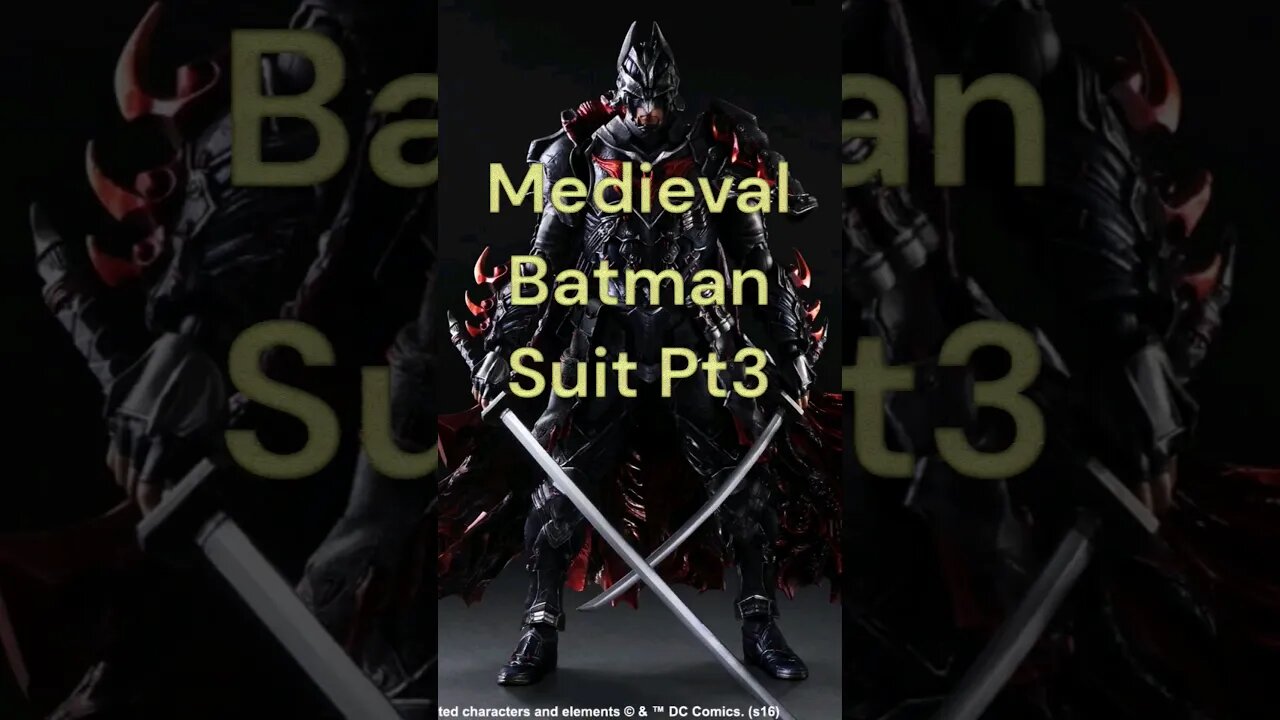 Medieval Batman Suit Pt3