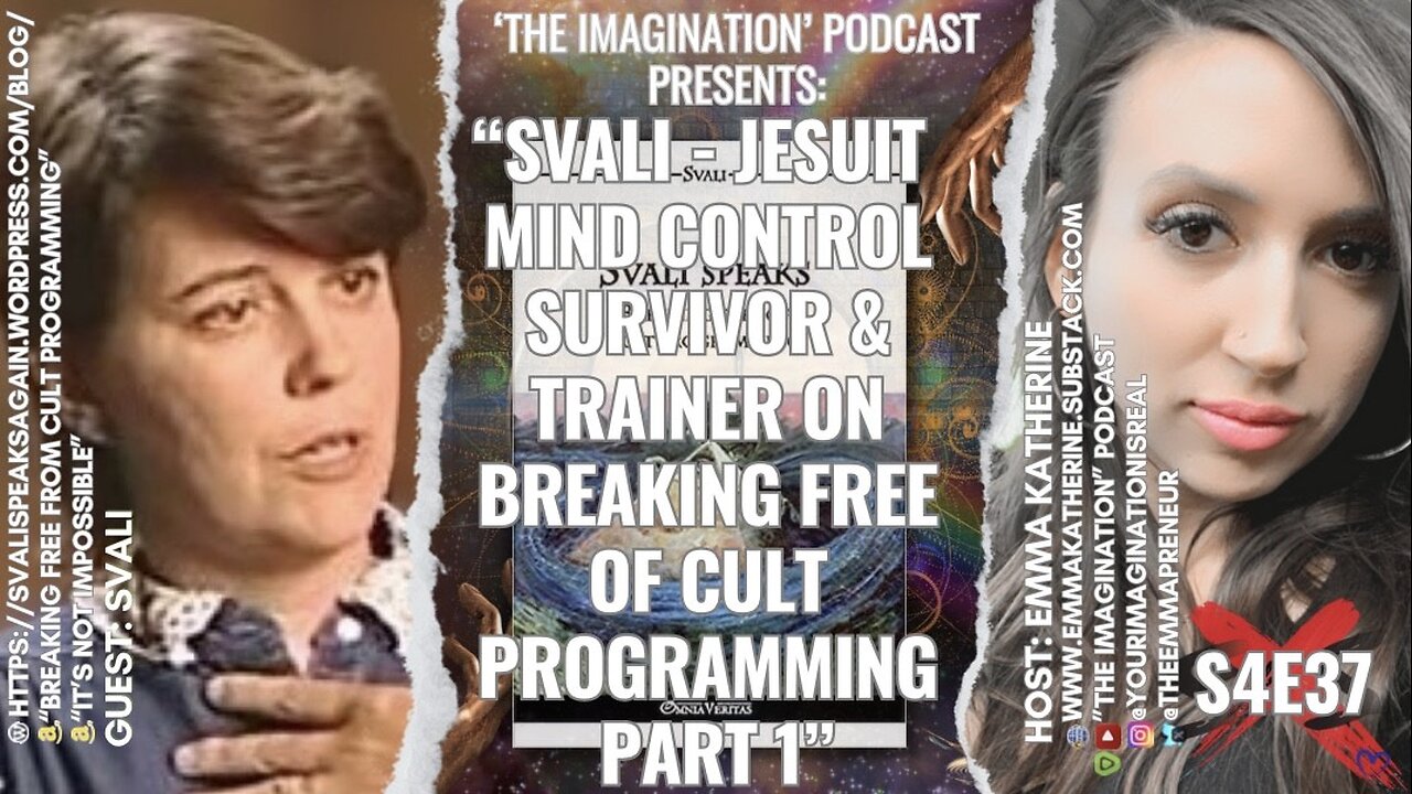 S4E37 | “Svali - Jesuit Mind Control Survivor & Trainer on Breaking Free of Cult Programming Part 1”