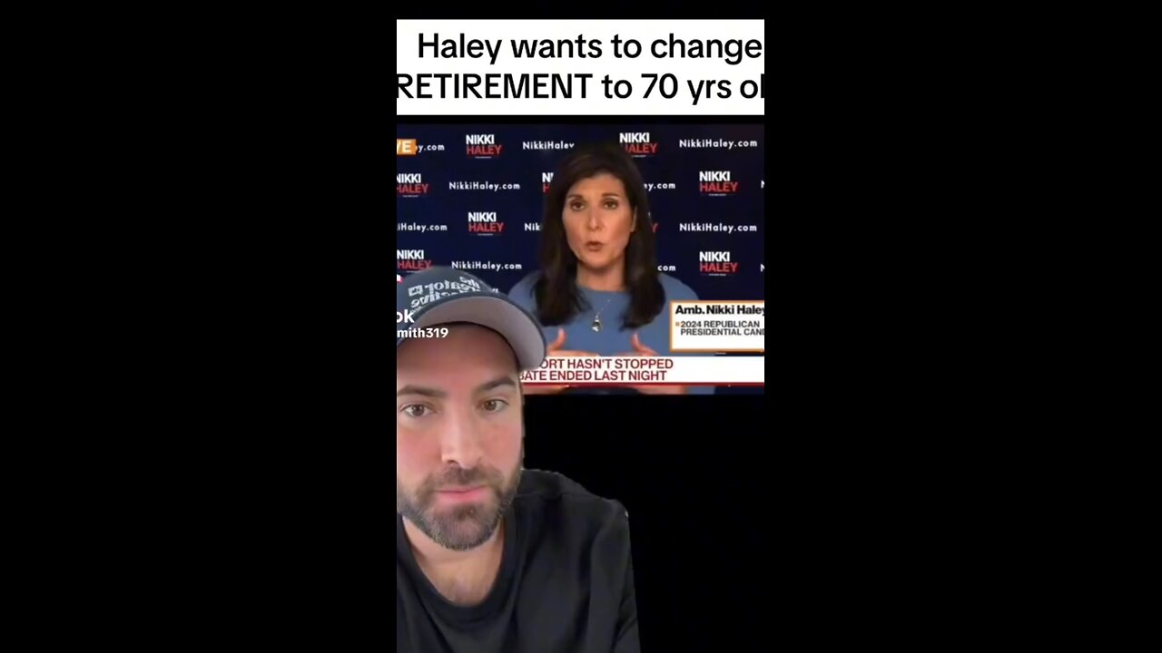 Haley wants to change retirement to 70 years old