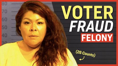 Woman Convicted of 26 Counts of Felony Voter Fraud in Texas