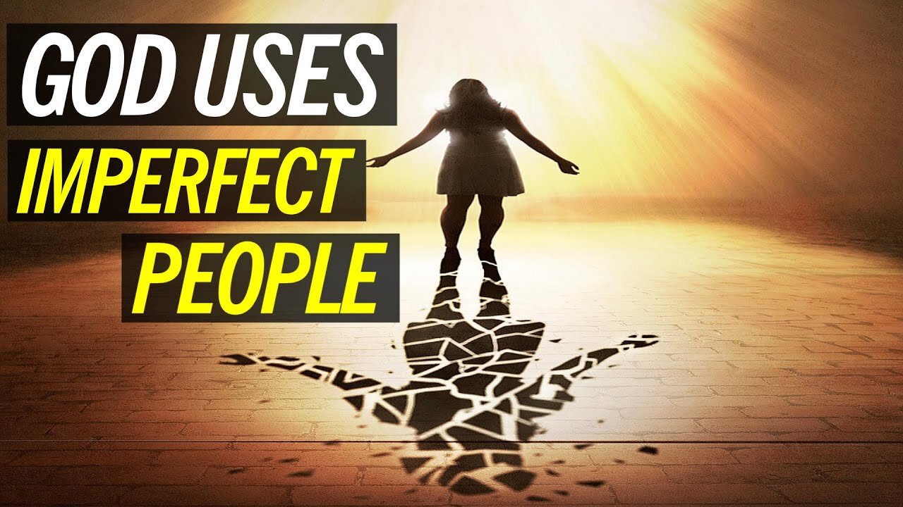 God Uses Imperfect People: My Journey