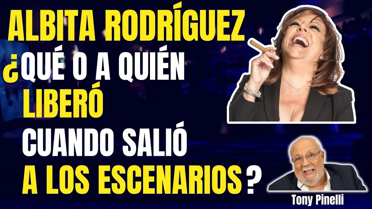 🔥Albita Rodríguez- ¿Qué o a quién liberó cuando salió a los escenarios? 🔥