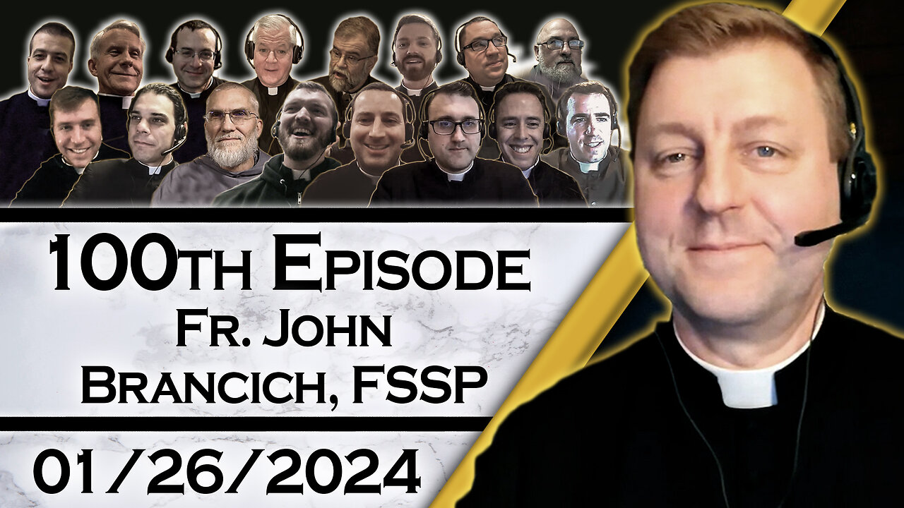 Ask A Priest Live with Fr. John Brancich, FSSP - 1/26/24