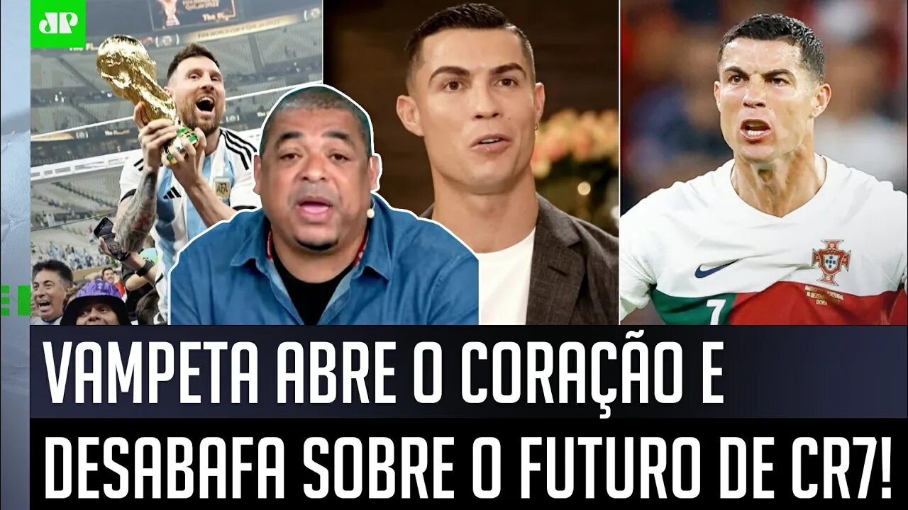 "ISSO É MUITO RUIM! Eu NÃO QUERIA VER o Cristiano Ronaldo..." Vampeta DESABAFA sobre FUTURO de CR7!