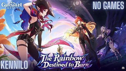 No Games: Genshin Impact Chapter 6 Archon Quest Act 3 Episode 14