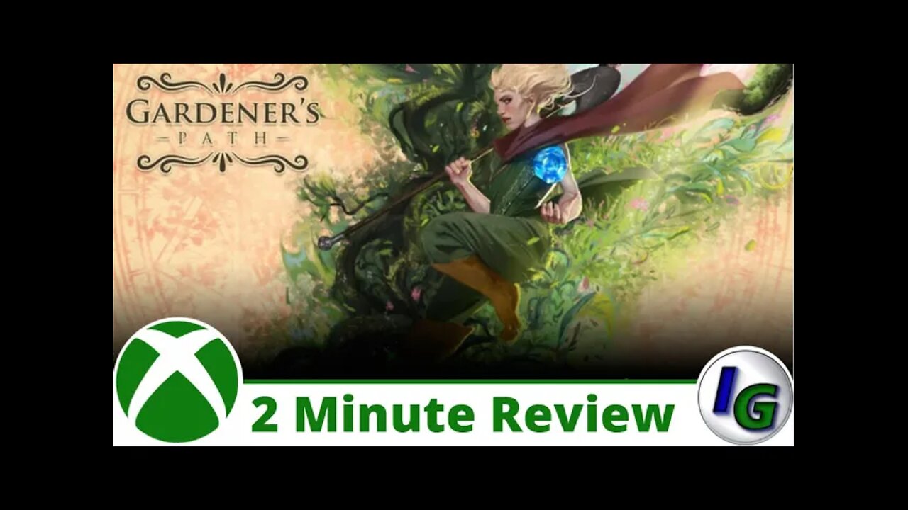 Gardeners Path 2 Minute Game Review on Xbox