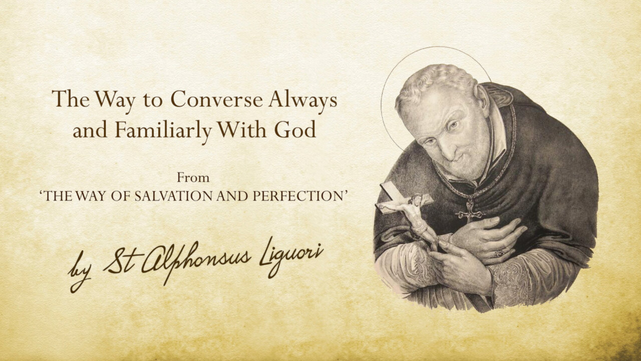 The Way to Converse Always and Familiarly With God : Introduction and Chapter 1