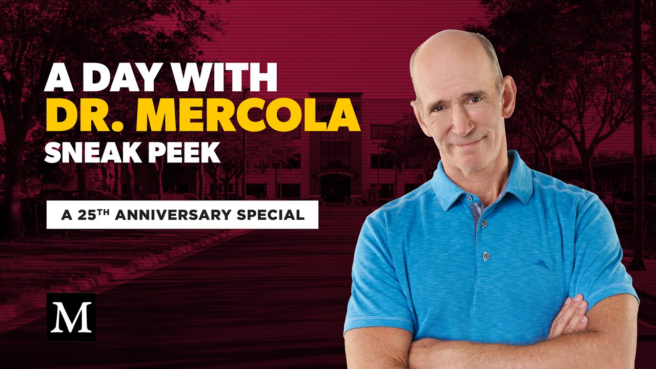 A Day with Dr. Mercola - Sneak Peek