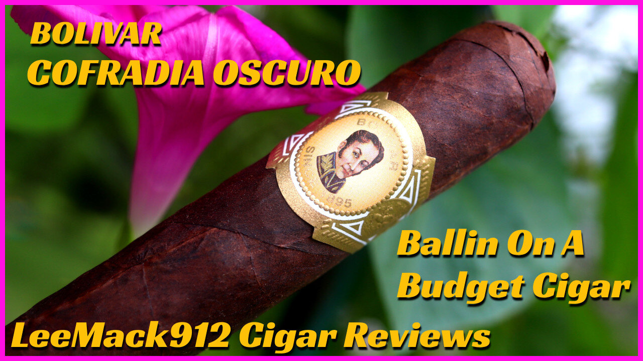 Unveiling The Rich Flavors of The Bolivar Cofradia Oscuro | @LeeMack912 | Season 10 | Episode 47