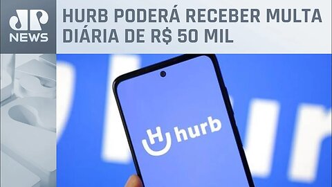 Governo dá 48 horas para Hurb comprovar condições para cumprir com vendas de pacotes de viagens