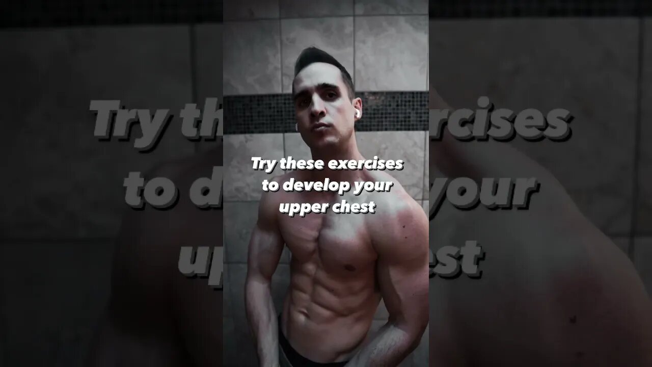 Try these exercises to develop your upper chest #fitness