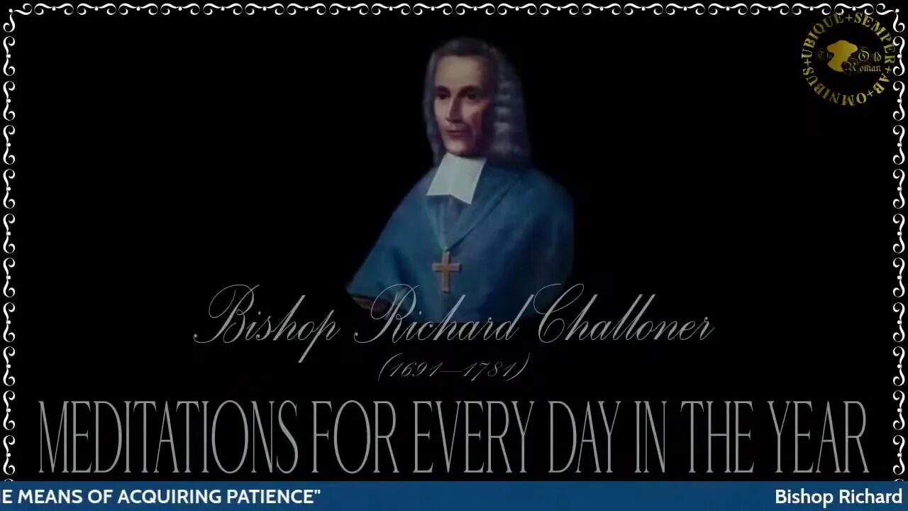✠Challoner Meditation: September 13th