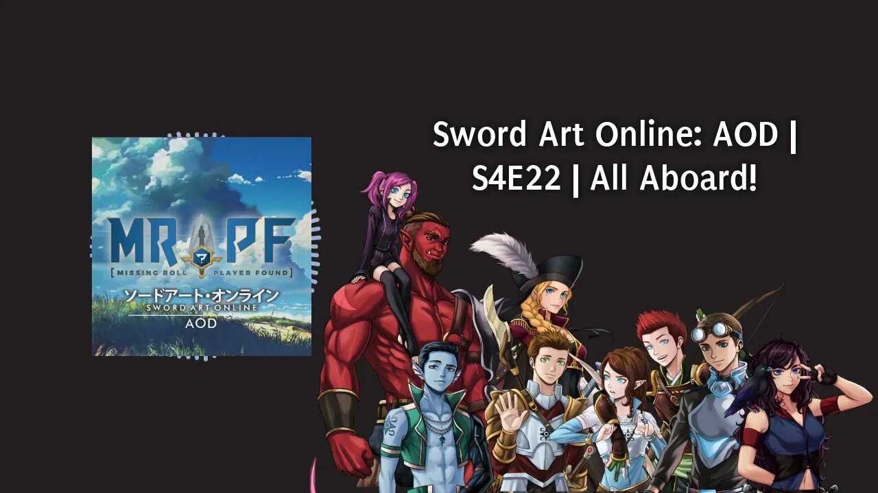 Sword Art Online: AOD | S4E22 | All Aboard!