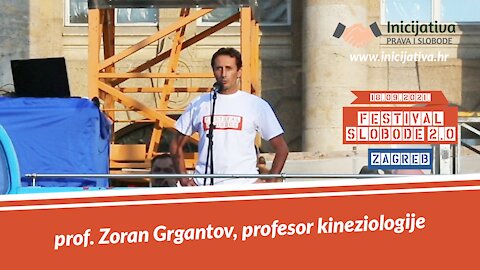 Prof. Zoran Grgantov, govor na Festivalu Slobode 2.0 Zagreb 18.09.2021.