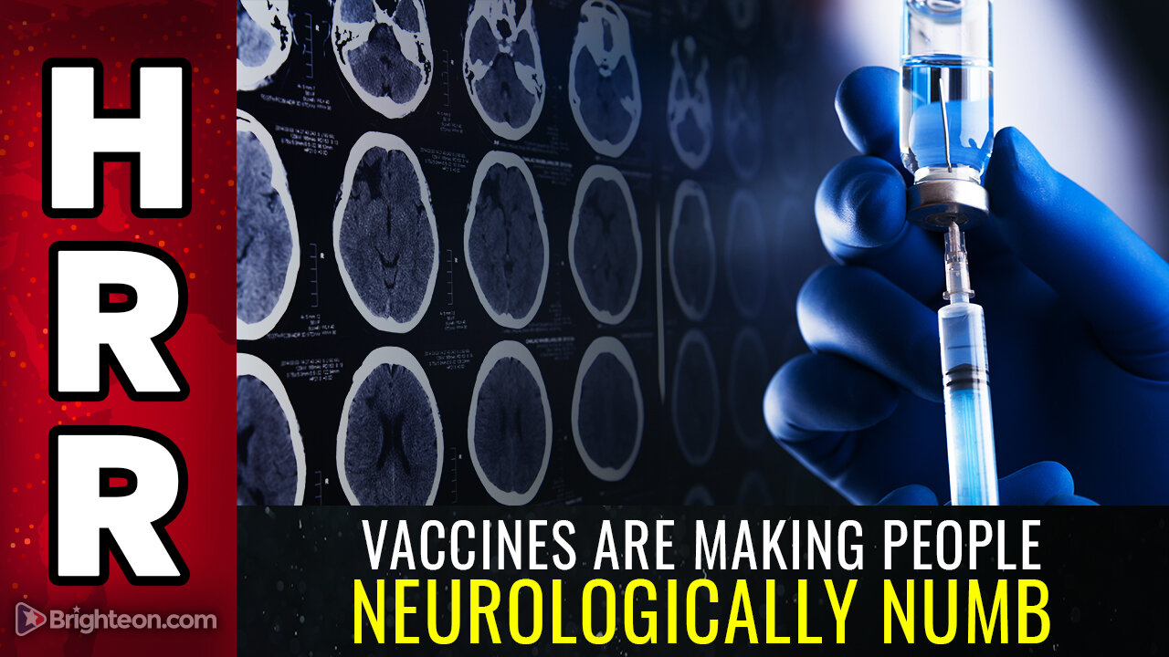 Vaccines are making people NEUROLOGICALLY NUMB