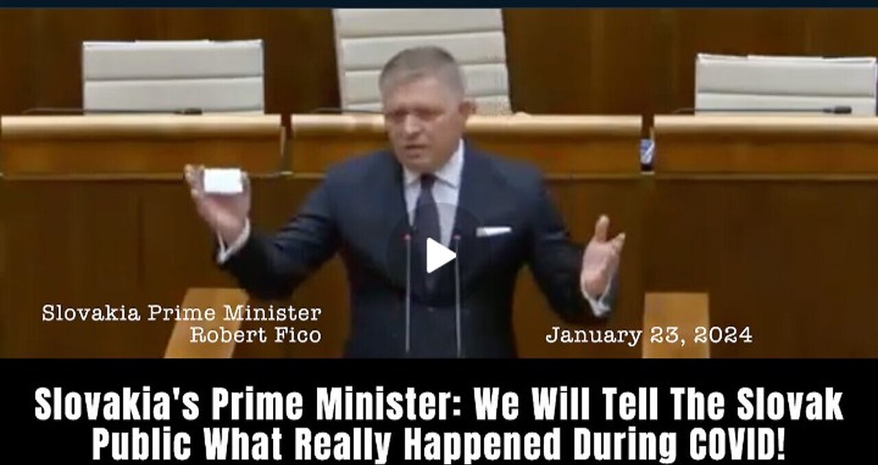 Slovakia's Prime Minister: We Will Tell The Slovak Public What Really Happened During COVID!