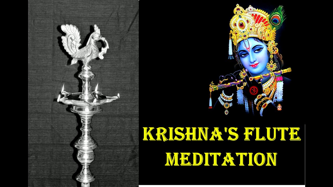 Sree Krishna's Flute Meditation