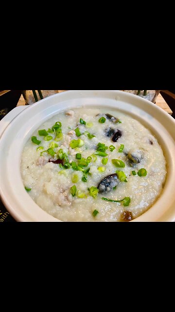 Preserved Egg and Pork Congee 皮蛋瘦肉粥