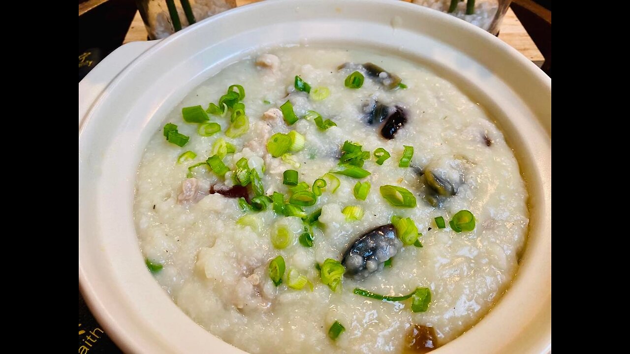 Preserved Egg and Pork Congee 皮蛋瘦肉粥