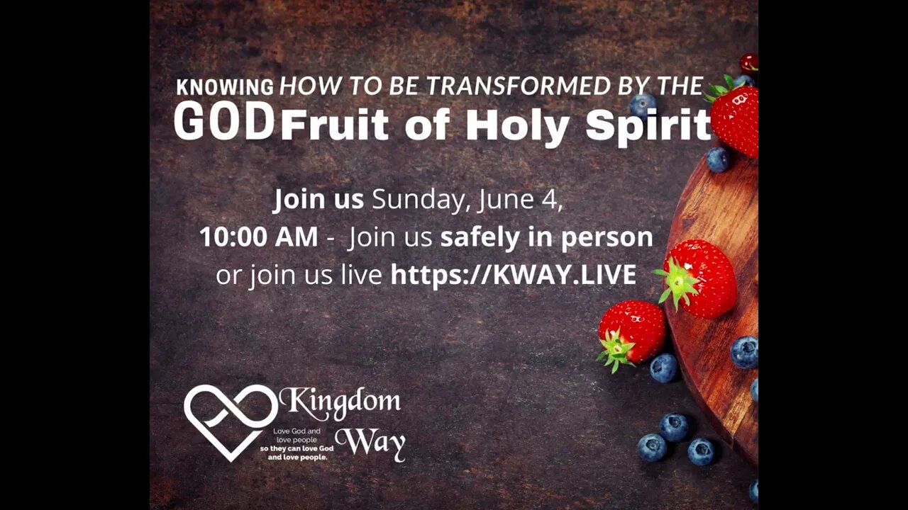 Coming Sunday - How to be transformed by the fruit of Holy Spirit