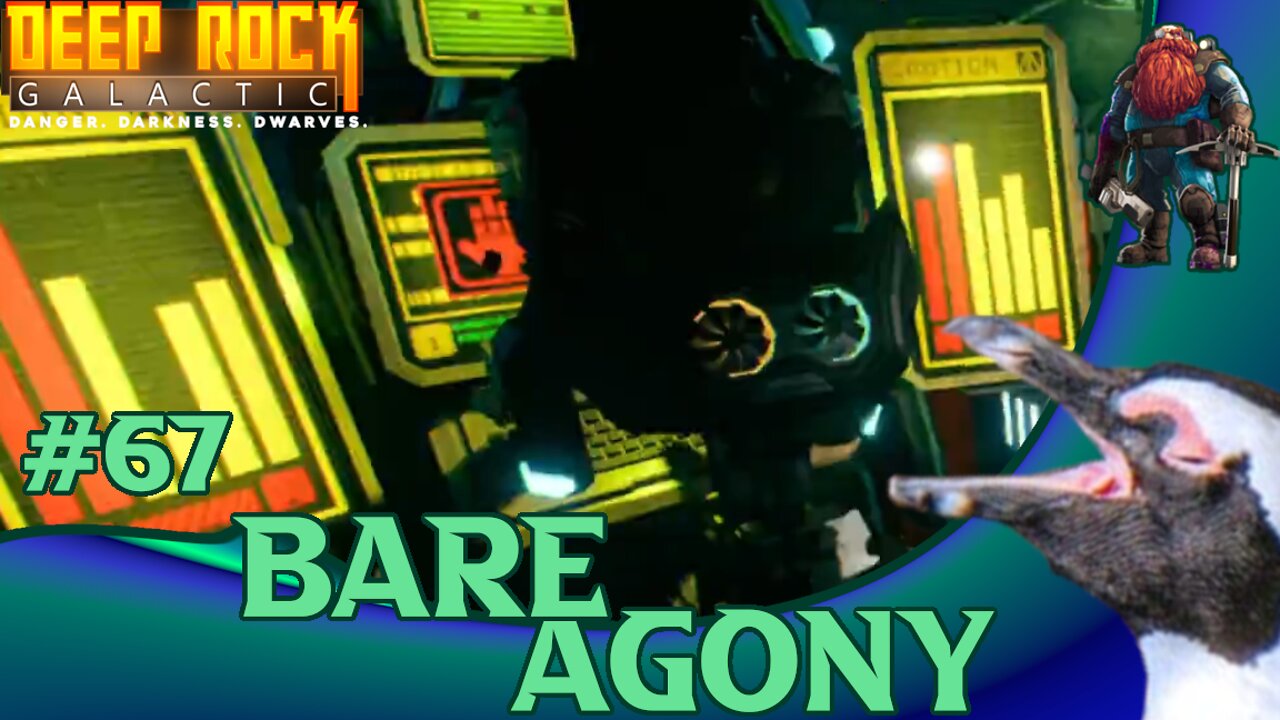 Deep Rock Galactic 67 – Bare Agony