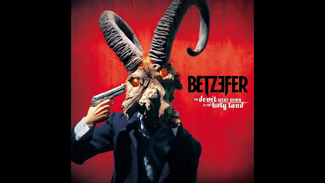 Betzefer - The Devil Went Down To The Holy Land