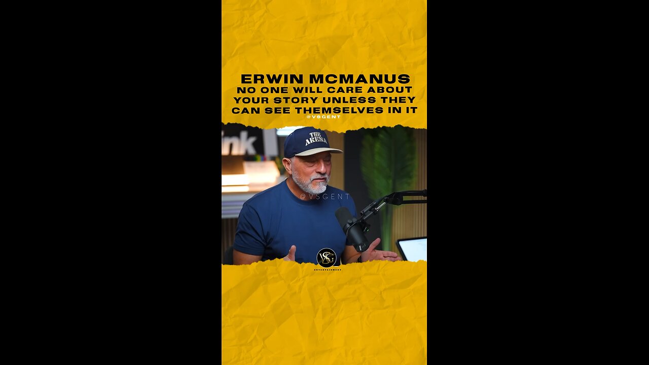 @erwinmcmanus No one will care about your story unless they can see themselves in it