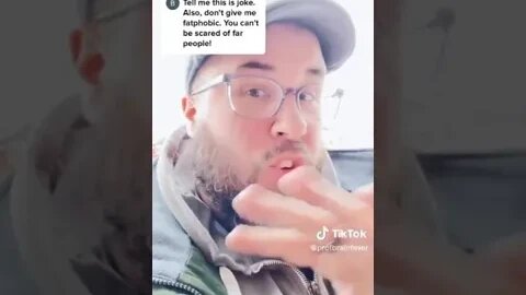 People should be afraid to get fat like this guy