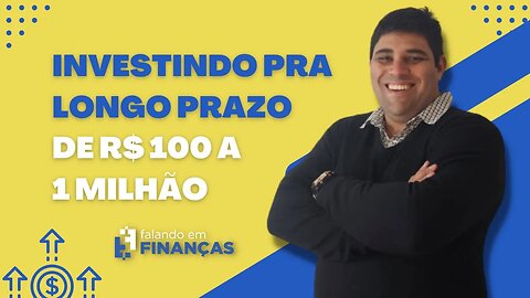 COMO INVESTIR PARA LONGO PRAZO COM OPÇÕES