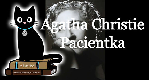 Agatha Christie - Pacientka (Krimi) (Mluvené slovo SK)