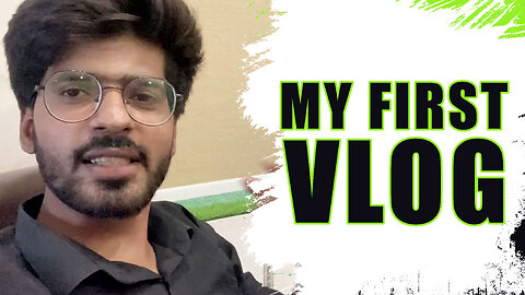 My First Vlog