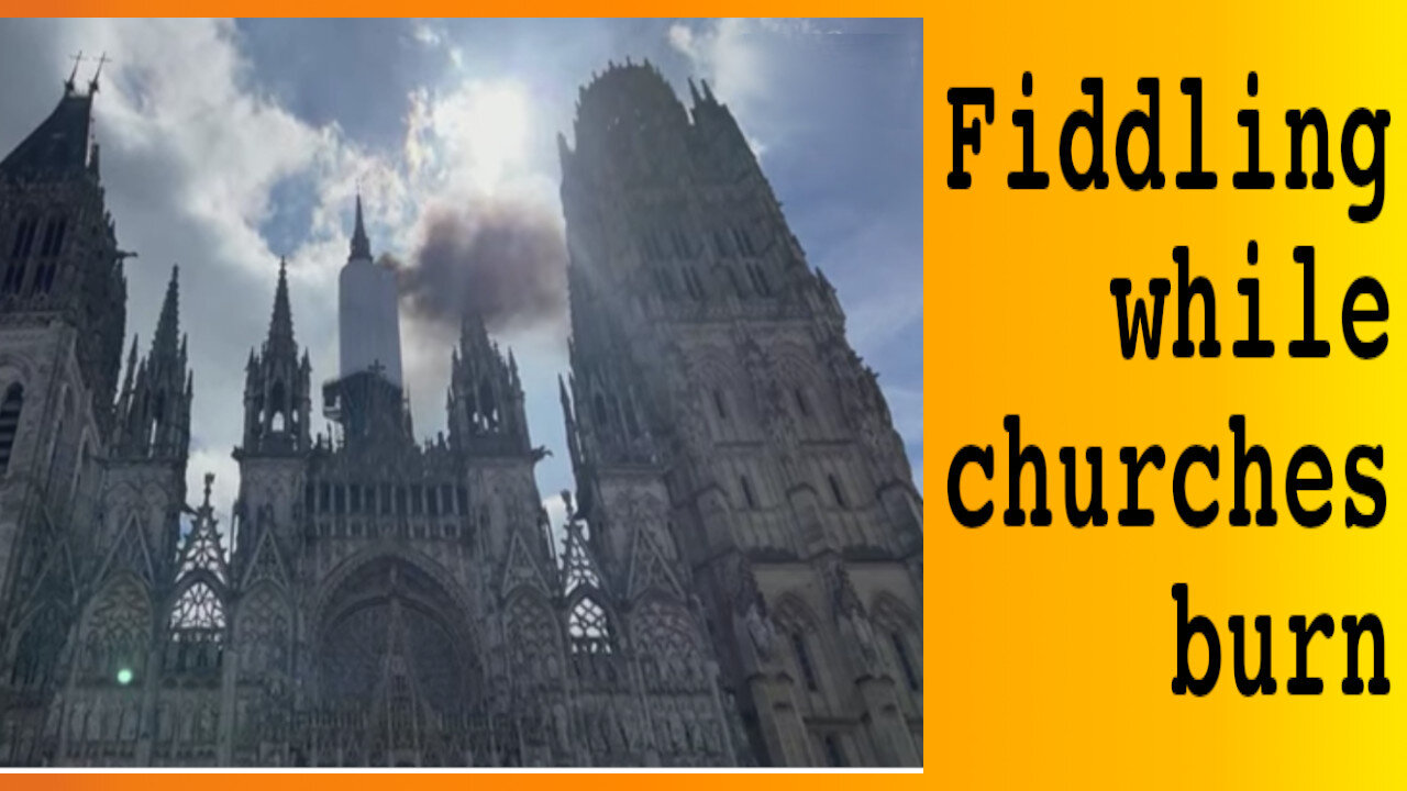 Rouen Cathedral - A Destructive Fire, or a Light that Wakes Us?