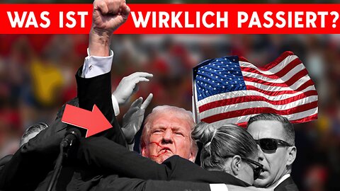 Das Trump Attentat- Was wirklich passiert ist...